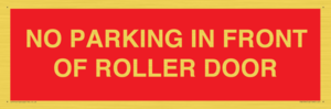 PR6194: NO PARKING IN FRONT OF ROLLER DOOR
