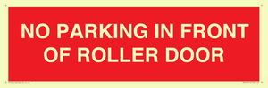 PR6194: NO PARKING IN FRONT OF ROLLER DOOR