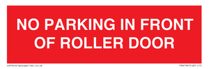 PR6194: NO PARKING IN FRONT OF ROLLER DOOR