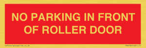 PR6194: NO PARKING IN FRONT OF ROLLER DOOR