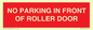 PR6194: NO PARKING IN FRONT OF ROLLER DOOR