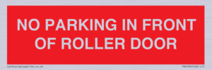 PR6194: NO PARKING IN FRONT OF ROLLER DOOR