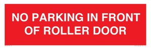 PR6194: NO PARKING IN FRONT OF ROLLER DOOR