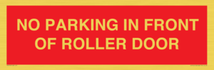 PR6194: NO PARKING IN FRONT OF ROLLER DOOR