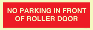 PR6194: NO PARKING IN FRONT OF ROLLER DOOR
