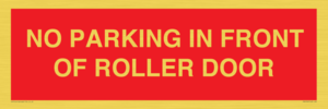 PR6194: NO PARKING IN FRONT OF ROLLER DOOR