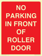 PR6194: NO PARKING IN FRONT OF ROLLER DOOR