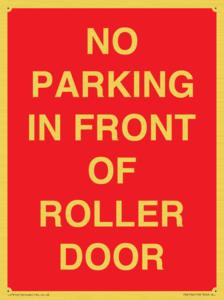 PR6194: NO PARKING IN FRONT OF ROLLER DOOR