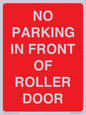 PR6194: NO PARKING IN FRONT OF ROLLER DOOR