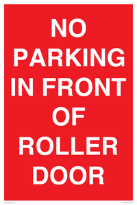 PR6194: NO PARKING IN FRONT OF ROLLER DOOR