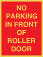 PR6194: NO PARKING IN FRONT OF ROLLER DOOR