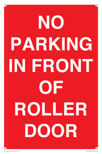 PR6194: NO PARKING IN FRONT OF ROLLER DOOR