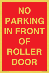 PR6194: NO PARKING IN FRONT OF ROLLER DOOR