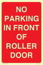 PR6194: NO PARKING IN FRONT OF ROLLER DOOR