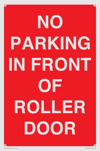 PR6194: NO PARKING IN FRONT OF ROLLER DOOR