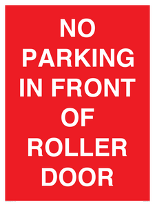 PR6194: NO PARKING IN FRONT OF ROLLER DOOR