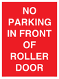 PR6194: NO PARKING IN FRONT OF ROLLER DOOR