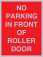 PR6194: NO PARKING IN FRONT OF ROLLER DOOR