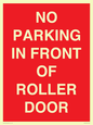 PR6194: NO PARKING IN FRONT OF ROLLER DOOR
