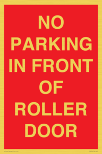 PR6194: NO PARKING IN FRONT OF ROLLER DOOR