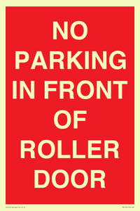PR6194: NO PARKING IN FRONT OF ROLLER DOOR