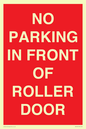 PR6194: NO PARKING IN FRONT OF ROLLER DOOR