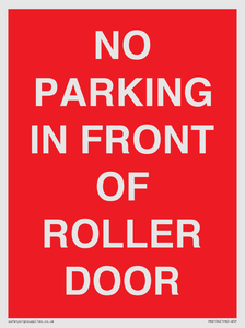 PR6194: NO PARKING IN FRONT OF ROLLER DOOR