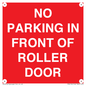 PR6194: NO PARKING IN FRONT OF ROLLER DOOR