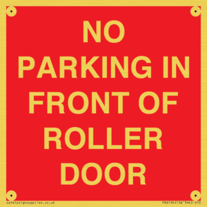 PR6194: NO PARKING IN FRONT OF ROLLER DOOR
