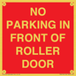 PR6194: NO PARKING IN FRONT OF ROLLER DOOR