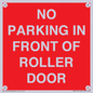 PR6194: NO PARKING IN FRONT OF ROLLER DOOR