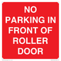 PR6194: NO PARKING IN FRONT OF ROLLER DOOR