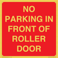 PR6194: NO PARKING IN FRONT OF ROLLER DOOR