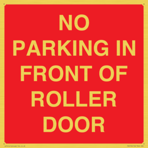 PR6194: NO PARKING IN FRONT OF ROLLER DOOR