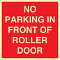 PR6194: NO PARKING IN FRONT OF ROLLER DOOR
