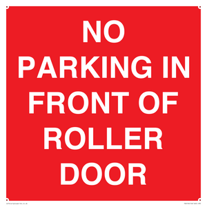 PR6194: NO PARKING IN FRONT OF ROLLER DOOR