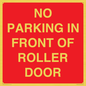 PR6194: NO PARKING IN FRONT OF ROLLER DOOR