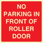 PR6194: NO PARKING IN FRONT OF ROLLER DOOR