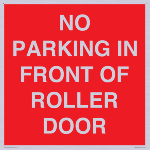 PR6194: NO PARKING IN FRONT OF ROLLER DOOR