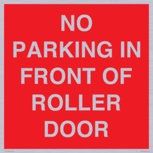 PR6194: NO PARKING IN FRONT OF ROLLER DOOR