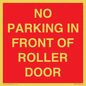 PR6194: NO PARKING IN FRONT OF ROLLER DOOR