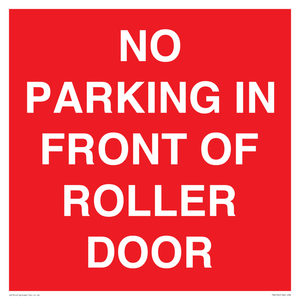 PR6194: NO PARKING IN FRONT OF ROLLER DOOR