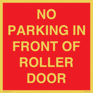 PR6194: NO PARKING IN FRONT OF ROLLER DOOR