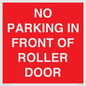 PR6194: NO PARKING IN FRONT OF ROLLER DOOR