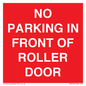 PR6194: NO PARKING IN FRONT OF ROLLER DOOR