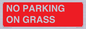 PR6195: NO PARKING ON GRASS
