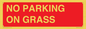 PR6195: NO PARKING ON GRASS