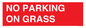 PR6195: NO PARKING ON GRASS