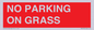 PR6195: NO PARKING ON GRASS