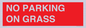 PR6195: NO PARKING ON GRASS